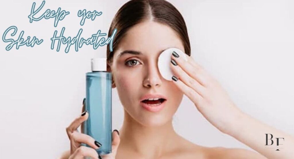 keep skin hydrated