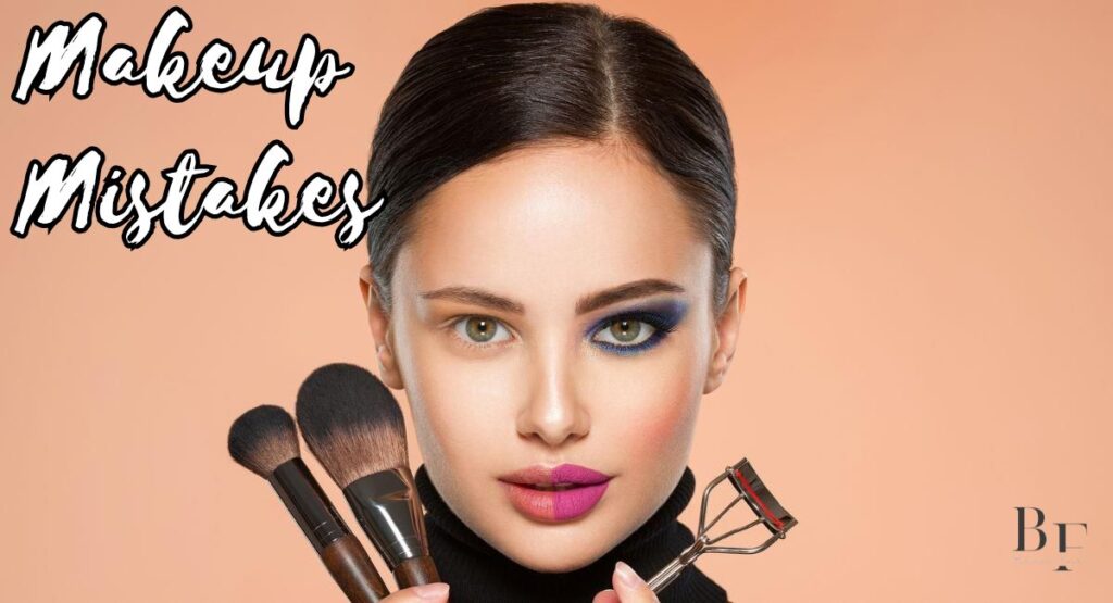 Makeup Mistakes