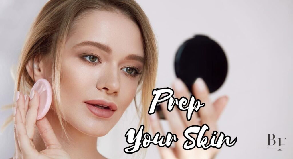 Prep Your Skin